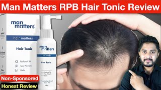 Man Matters RPB Hair Tonic Review  Usage Benefits and Side Effects [upl. by Buna360]