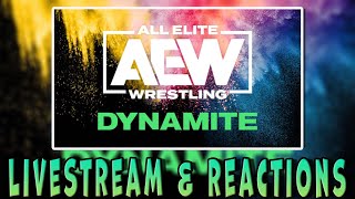 AEW DYNAMITE Livestream and Reactions EDGE FIRST NIGHT ON DYNAMITE [upl. by Earvin]