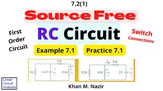 Source Free RC Circuits  First Order Circuit  Examples 71  Practice Problem 71  LCA 721 [upl. by Tonjes]