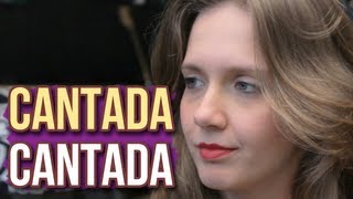 CANTADA CANTADA [upl. by Tips]