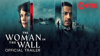 The Woman in the Wall Official Trailer  SHOWTIME [upl. by Ahsiek]