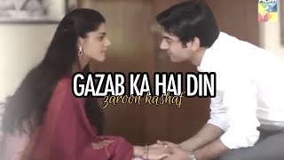 Zaroon amp Kashaf  Gazab Ka Hai Din [upl. by Rosaline]