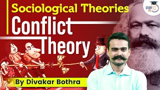 Sociological Theories Conflict Theory  Sociology Optional Foundation Course  UPSC [upl. by Malinowski]