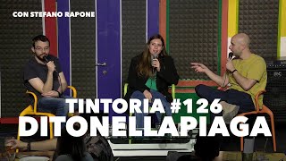 Tintoria 126 Ditonellapiaga con Stefano Rapone [upl. by Silra]