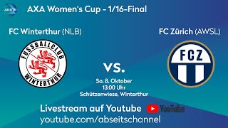 FC Winterthur vs FC Zürich  AXA Womens Cup  116Final  06102024 [upl. by Yelahs]