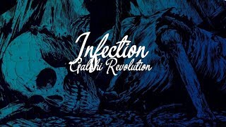 Galshi Revolution  Infection No copyright [upl. by Efron159]