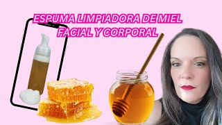 Tutorial como hacer ESPUMA LIMPIADORA CORPORAL Y FACIAL DE MIEL 🍯 [upl. by Allista]