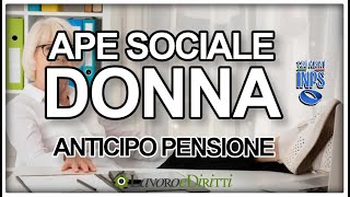 Pensioni Ape Donna cosè e come funziona lanticipo pensionistico per il 2024 [upl. by Ezra]