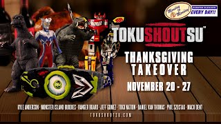 TokuSHOUTsu Thanksgiving Takeover  NOVEMBER 20  27 [upl. by Atisusej]