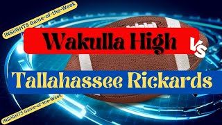 Game of the Week Football Wakulla at Tallahassee Rickards [upl. by Allyson]