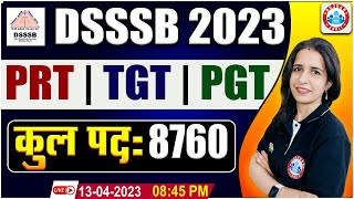 DSSSB Vacancy 2023 DSSSB Teaching Vacancy 2023 PRTTGTPGT कुल पद 8760 DSSSB Full Notification [upl. by Allac]