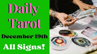 December 19 2023 Amazing News All Signs Daily Tarot [upl. by Aushoj]