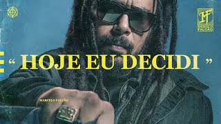 Marcelo Falcão  Hoje Eu Decidi Clipe Oficial [upl. by Arnst]