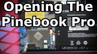 Disassembling the Pinebook Pro PBP 23 [upl. by Edny544]