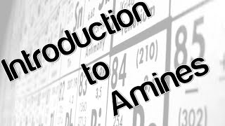 Introduction to amines [upl. by Lladnyk112]