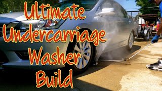 Ultimate Undercarriage Washer Build  DIY Undercarriage Cleaner Build  Auto Detailing [upl. by Mohsen]