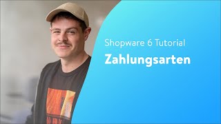 Zahlungsmethoden Shopware Tutorial [upl. by Lyda]