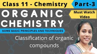 Organic chemistry  Class 11 chenistry for neet jee  part 3  classification [upl. by Siugram]