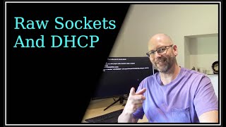 Raw Sockets And DHCP [upl. by Nolyd]