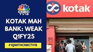 Kotak Mahindra Bank Reports A Weak Q1FY25 Deposit Growth At 6Quarter Low  CNBC TV18 [upl. by Gipsy]