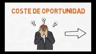 COSTE DE OPORTUNIDAD explicado en 2 minutos  CONCEPTOS BÁSICOS ECONOMÍA [upl. by Dang]