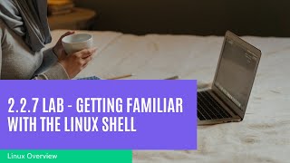 227 Lab  Getting Familiar with the Linux Shell [upl. by Samot]