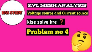 kvl mesh Analysis voltage and current source program no4one side voltage and another current source [upl. by Resee]