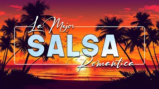 SALSA PARA BAILAR 2024 💞 VIEJTAS SALSA ROMANTICAS MIX 2024💞ÉXITOS DE MARC ANTHONY FRANKIE RUIZ [upl. by Kennett]