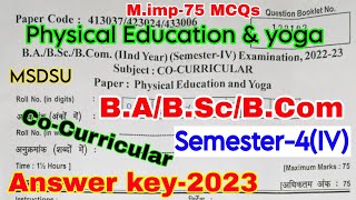 🔴Live आज सुबह 9 बजे  Physical education and yoga  Solved paper2023  BA BSc BCom 2nd semester [upl. by Ainedrag498]