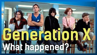 The Truth About Generation X [upl. by Ettenor948]