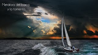 Metáfora del barco y la tormenta ACT [upl. by Chuipek]