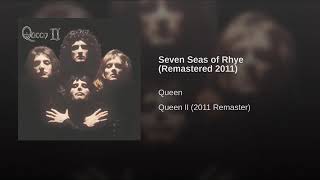 Seven Seas of Rhye Remastered 2011 [upl. by Suzy]