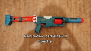 Nerf review nerf elite 20 Spectre [upl. by Macfadyn]