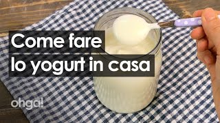 Yogurt fatto in casa come farlo con solo 2 ingredienti e senza yogurtiera [upl. by Gibson]