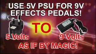 Convert 5 Volts to 9 Volts PSU for Effects Pedals almost by magic [upl. by Kathryne]