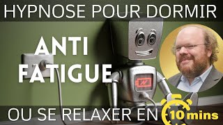 Hypnose pour dormir  ANTI FATIGUE et ANTI STRESS sieste pause au travail ou nuit [upl. by Enneira]