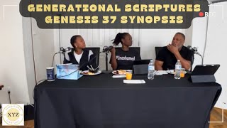 Generational Scriptures Genesis 37 Synopsis [upl. by Nnyled300]