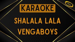 Vengaboys  Shalala Lala Karaoke [upl. by Gold]