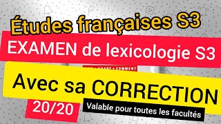 Études françaises S3 EXAMEN DE LEXICOLOGIE S3 avec sa CORRECTION [upl. by Ciro]