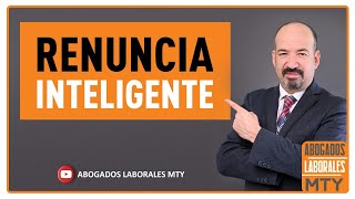 COMO RENUNCIAR A TU EMPLEO DE MANERA INTELIGENTE [upl. by Nimzzaj]