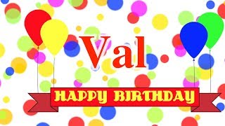 Happy Birthday Val Song [upl. by Delanos]