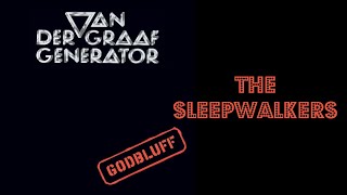 Van Der Graaf Generator  The Sleepwalkers lyrics [upl. by Nwahsal]