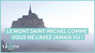 Le Mont SaintMichel comme vous ne lavez jamais vu   Visites privées [upl. by Ok411]