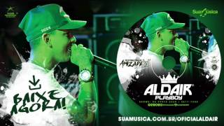 ALDAIR PLAYBOY 20171  VAI TOMA [upl. by Bordie]