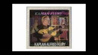 Kaplan Alfred FLURY  Lass die kleinen Dinge [upl. by Robinette]