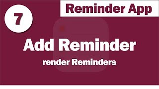 Reminder Application 7 Add Reminder  render Reminders   App js ف Reminders عرض الـ [upl. by Olenka396]