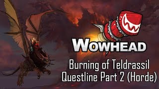 Burning of Teldrassil Questline Part 2 Horde [upl. by Barimah]