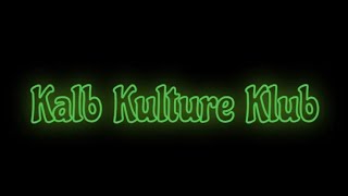 Kcalb Kulture Klub [upl. by Thanasi771]