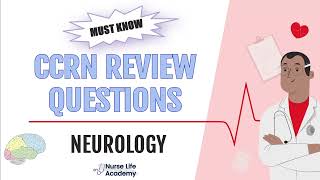 MUST KNOW Neurological CCRN Practice Questions [upl. by Hibben]