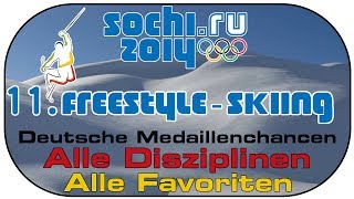 Sotschi 2014 Olympia Special 11 FreestyleSkiing  Alle Favoriten Sochi 2014 Freestyle skiing [upl. by Oironoh]